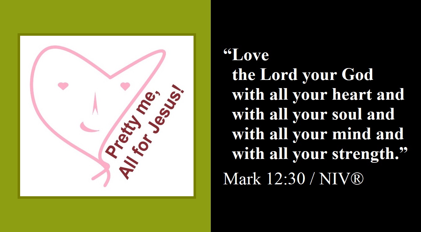 About the Greatest Commandment: “Love God” (C)