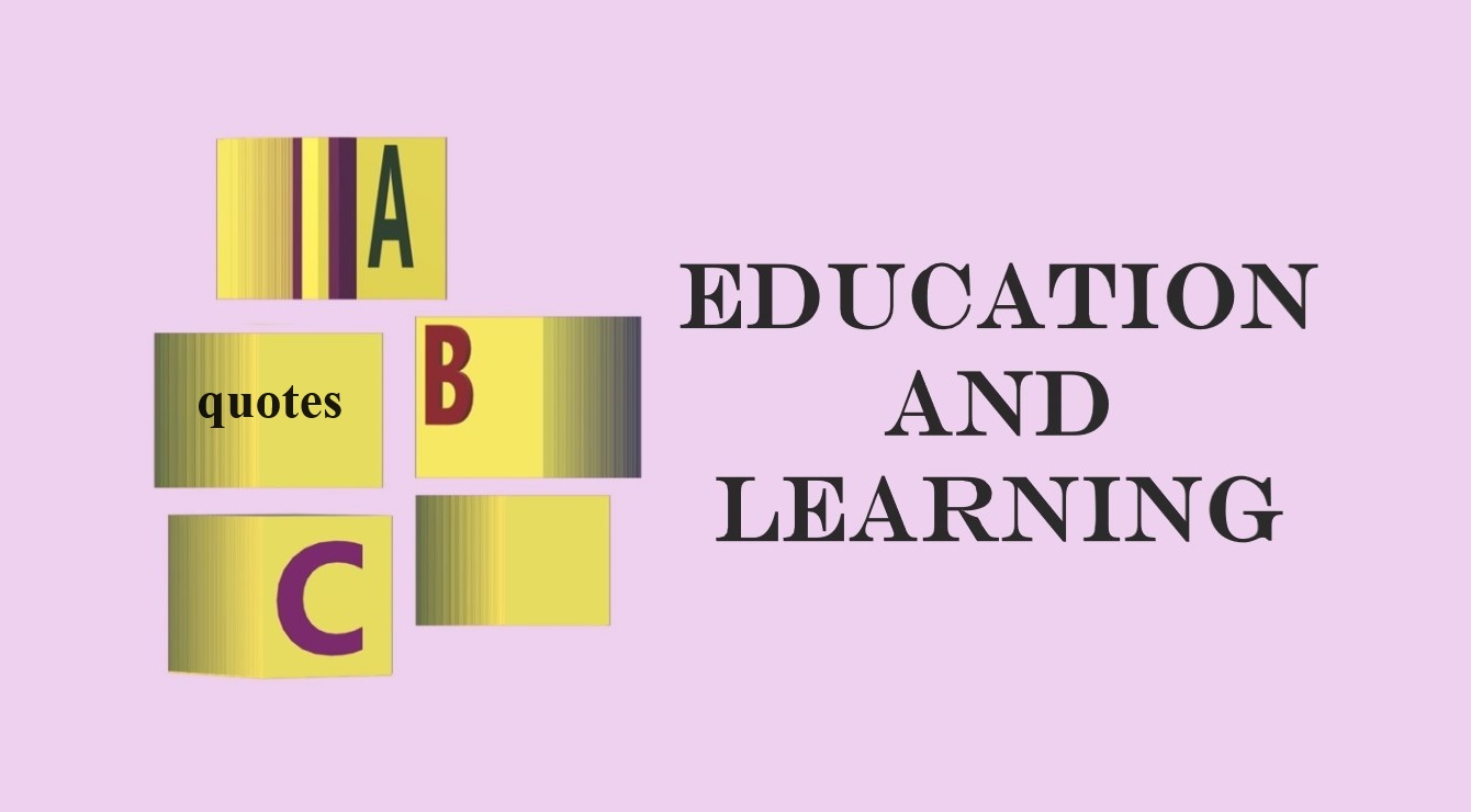 Education and Learning Quotes
