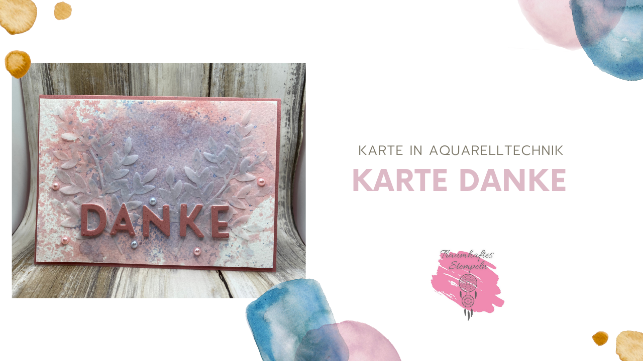 Karte Danke mit Aquarelltechnik