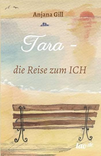 Aus dem Buch „Tara - die Reise zum Ich“ von Anjana Gill