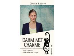 Giulia Enders "Darm mit Charme"