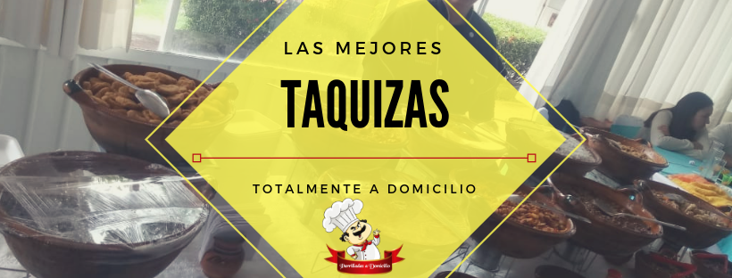 Taquizas a domicilio