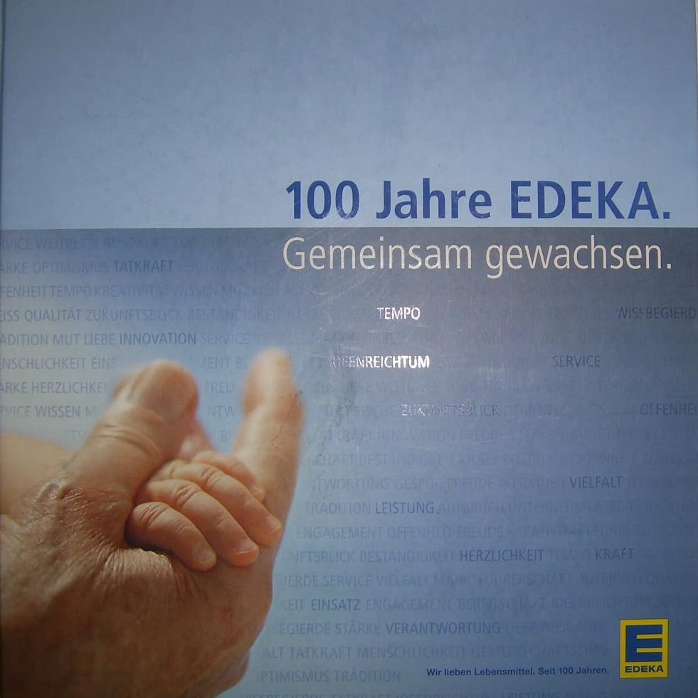 EDEKA. Sie liebten nicht nur Lebensmittel.