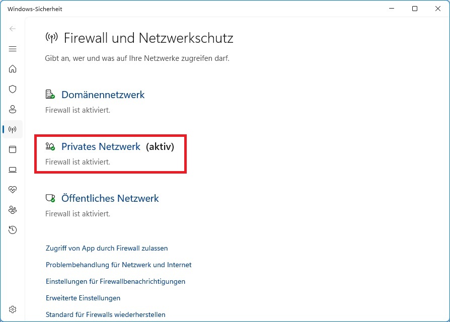 Wählen Sie das aktive Netzwerk aus. Es wird empfohlen das "Privates Netzwerk" zu benutzen.