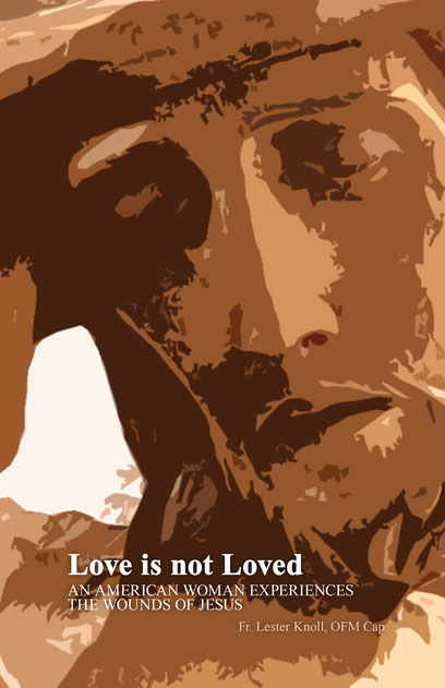 Love is not Loved by Fr. Lester Knoll, Book Cover