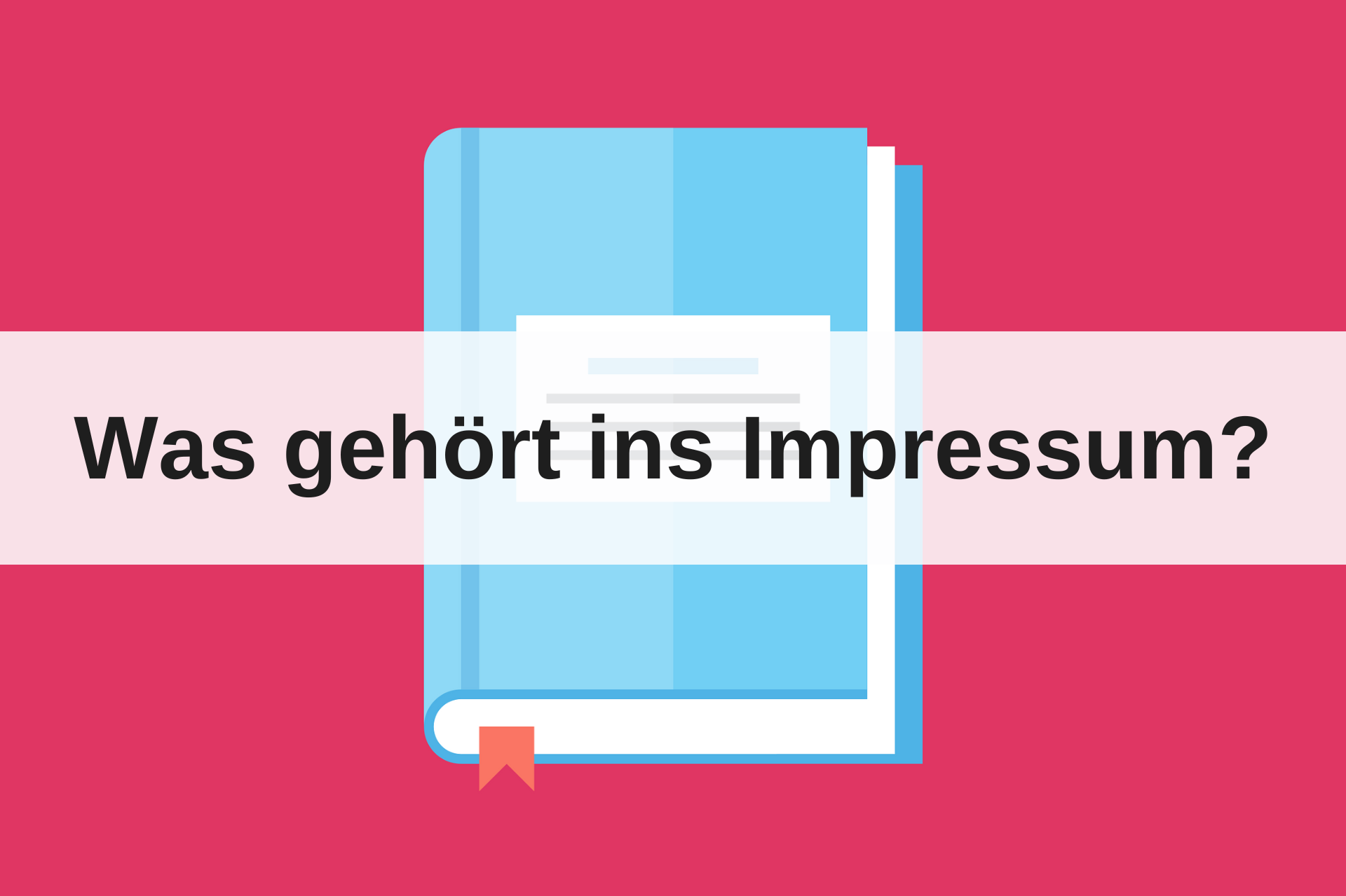 Was gehört ins Impressum? Eine Übersicht