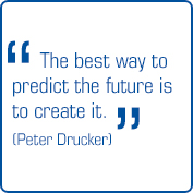 The best way to predict the future is to create it