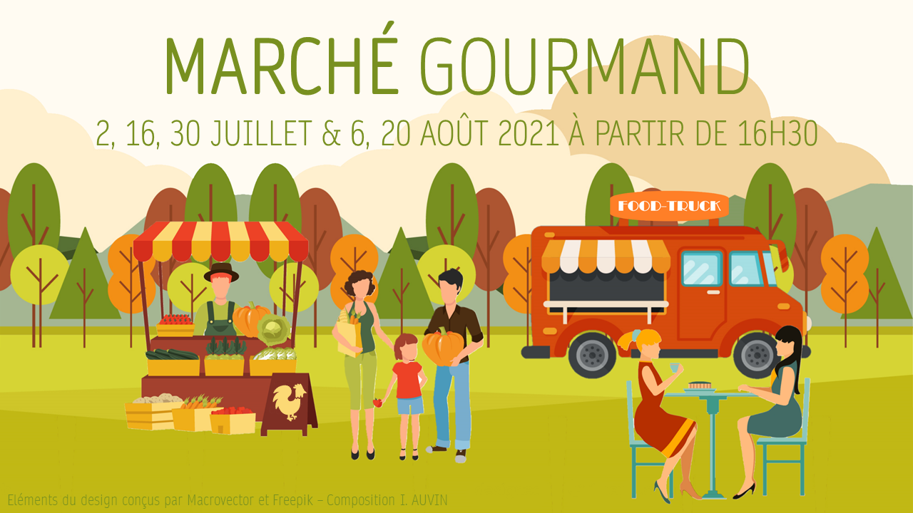 Marché gourmand - Juillet et Août 2021