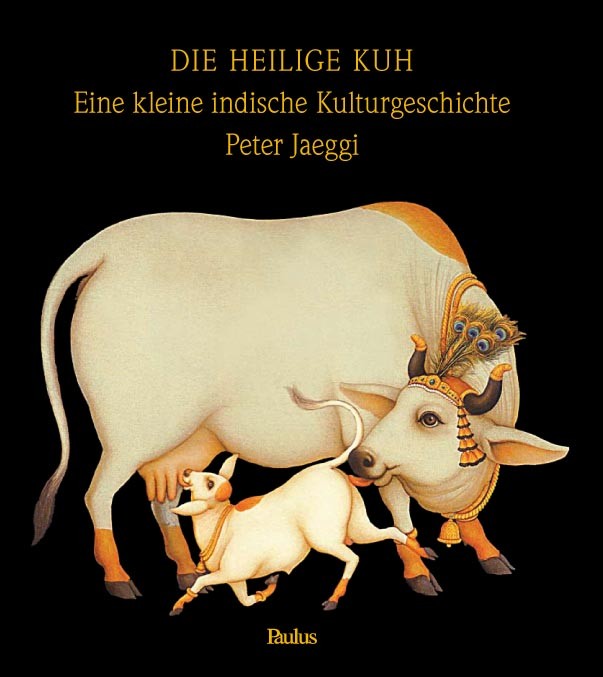 DIE HEILIGE KUH – Erstes deutschsprachiges Buch zum Thema