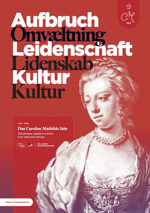Celle feiert 250. Todestag der legendären dänischen Königin Caroline Mathilde