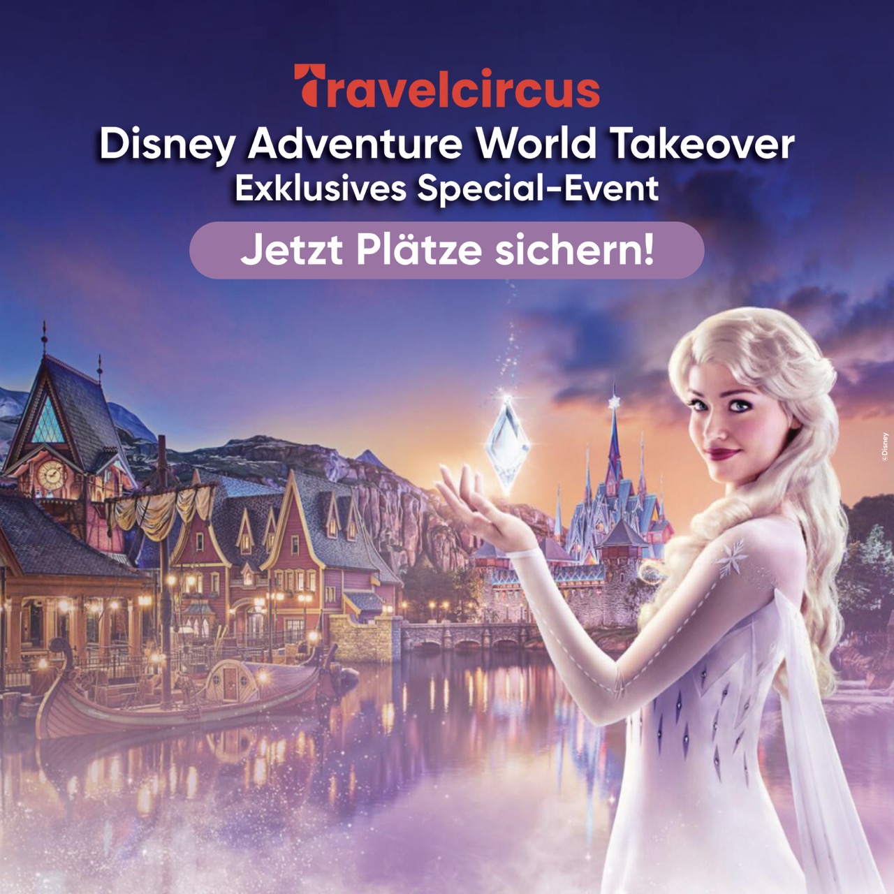 VIP-Event in Disneyland Paris! Disney Adventure World Takeover – A Private Disneyland Experience