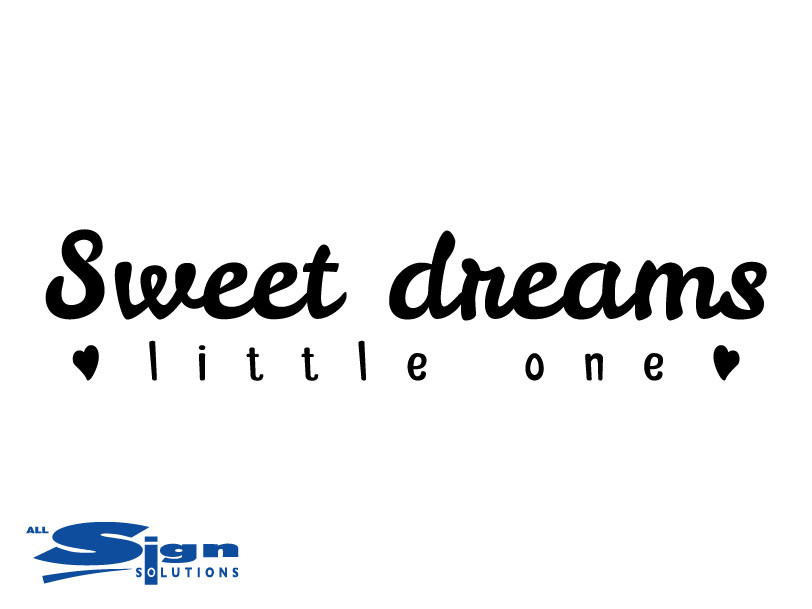 Sweet dreams little one  vinyl sticker  wall art company Sweet dreams little one  vinyl sticker  wall art company
