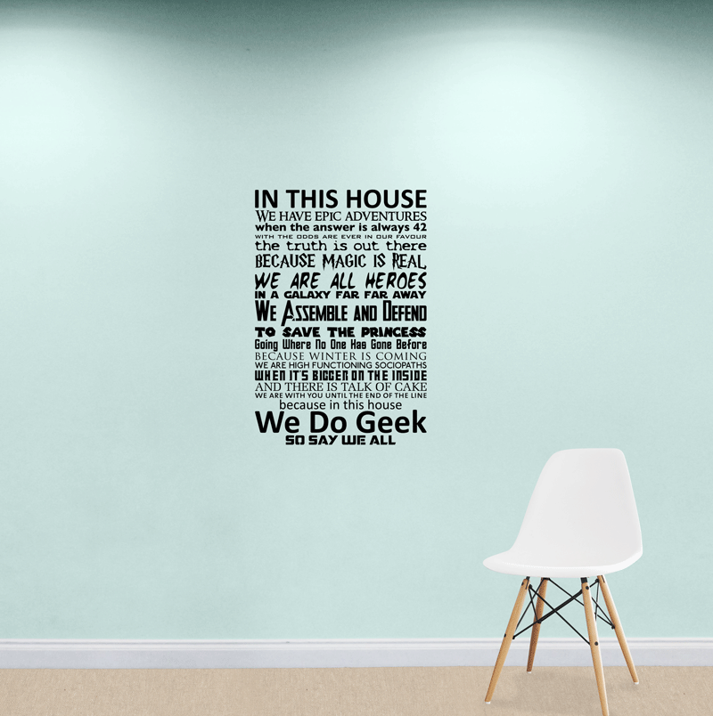 In This House We Do Geek Sticker Wall Art Company
