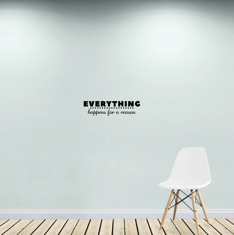 Everything Happens For A Reason Wall Art Company Everything that hurts shall pass. everything happens for a reason small
