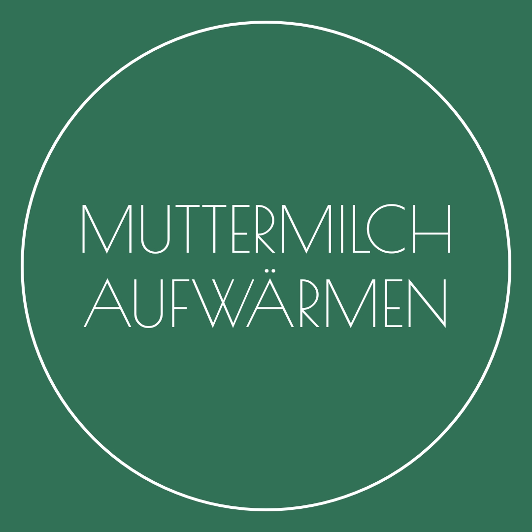 Muttermilch aufwärmen