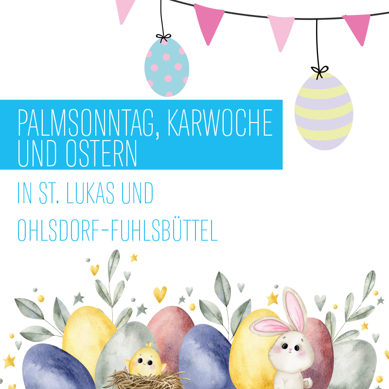 Palmsonntag, Karwoche und Ostern