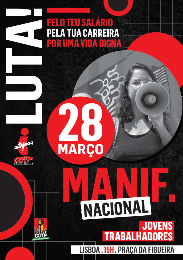 28 MARÇO | MANIFESTAÇÃO NACIONAL DOS JOVENS TRABALHADORES