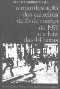 A manifestação dos caixeiros de 15 Março de 1971 e luta das 44 horas