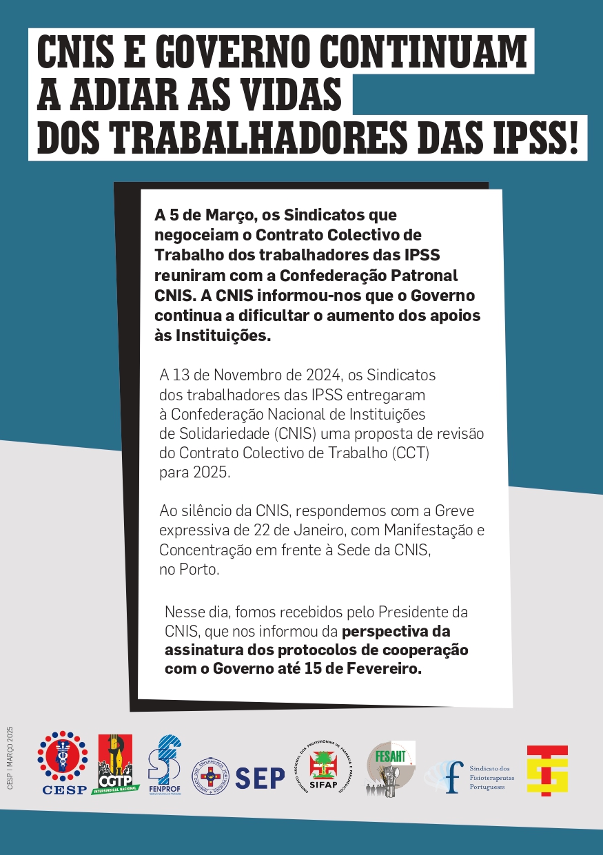 CNIS E GOVERNO CONTINUAM A ADIAR AS VIDAS DOS TRABALHADORES DAS IPSS!