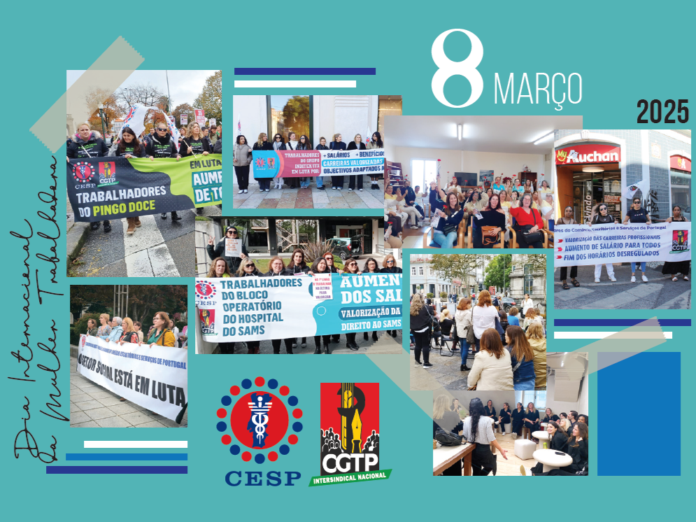 8 MARÇO | Dia Internacional da Mulher Trabalhadora