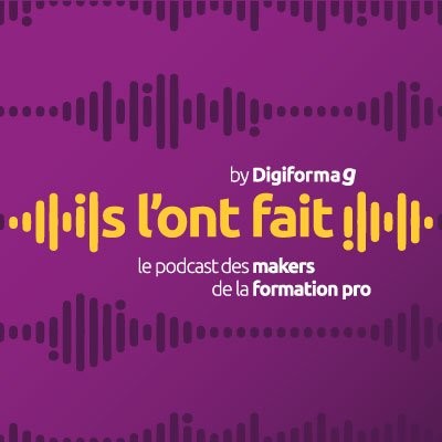Interview pour le podcast : "Ils l'ont fait !" de Digiformag