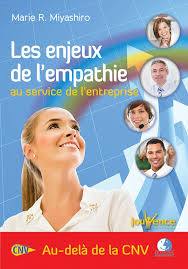 Les enjeux de l'empathie au service de l'entreprise — Marie R. Miyashiro