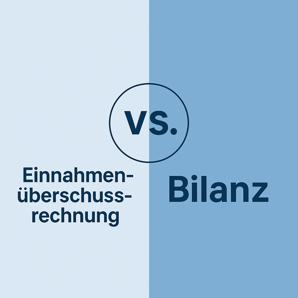 EÜR vs. Bilanz: Wo liegen die Unterschiede und für wen ist was Pflicht?