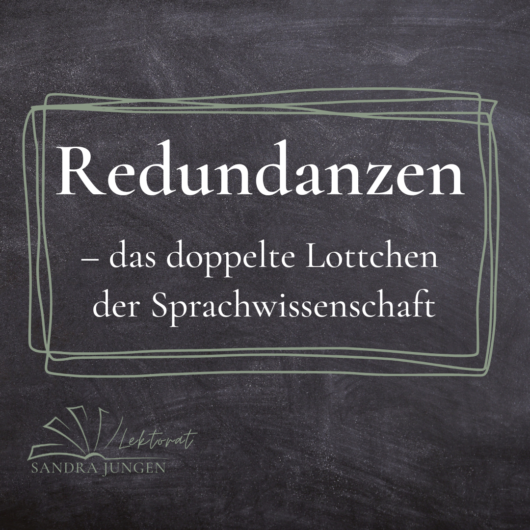Redundanzen – das doppelte Lottchen der Sprachwissenschaft