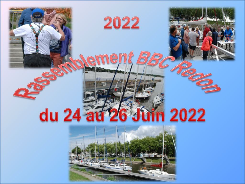 2022 Rassemblements BBC à Redon du 24 au 26 Juin