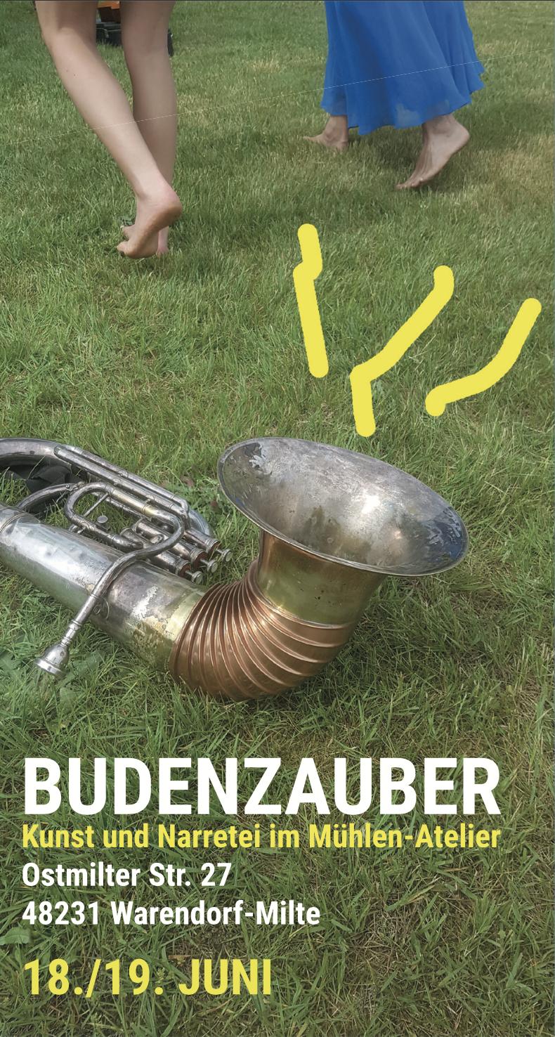 Budenzauber, Kunst und Narretei im Mühlen-Atelier