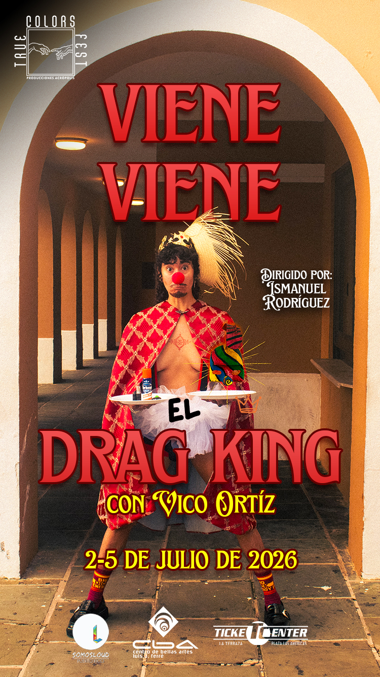 👨🏻‍⚕️🇵🇷True Colors Fest 2026🎭  Este fin de semana presentamos: "Viene Viene el Drag King".  Ven este fin de semana a Centro de Bellas Artes de San Juan   Boletos en TCPR.COM  