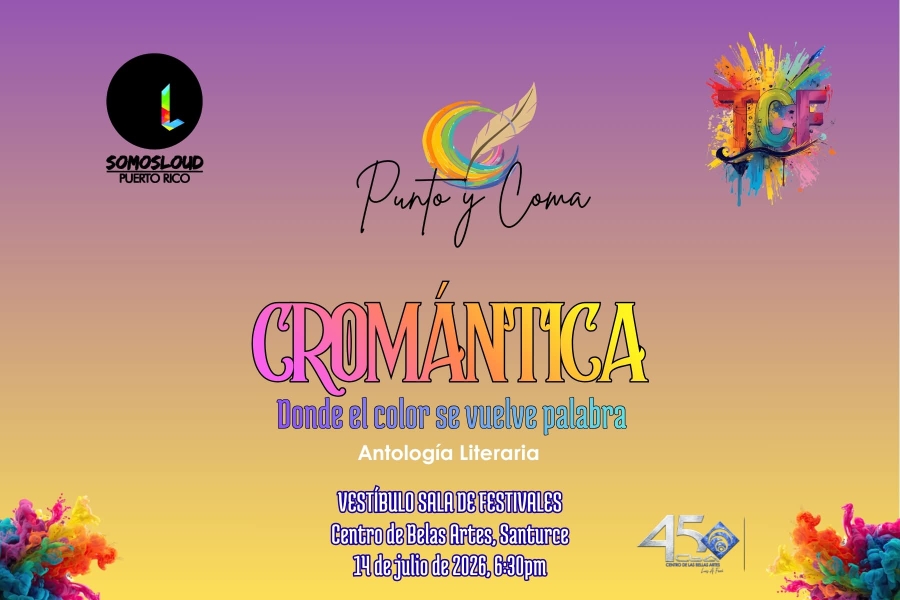 👨🏻‍⚕️🇵🇷True Colors Fest 2026🎭presenta: "Cromántica" en el Vestíbulo de la Sala de Festivales del Centro de Bellas Artes de San Juan    