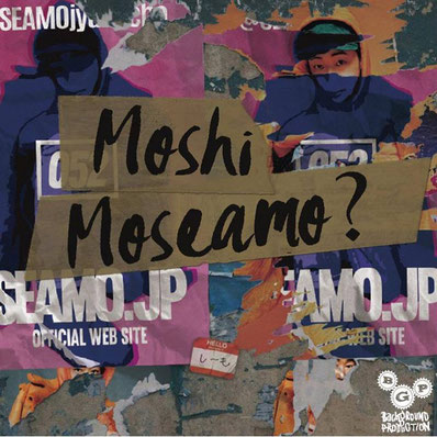 2018/2/14  Moshi Moseamo? / SEAMO