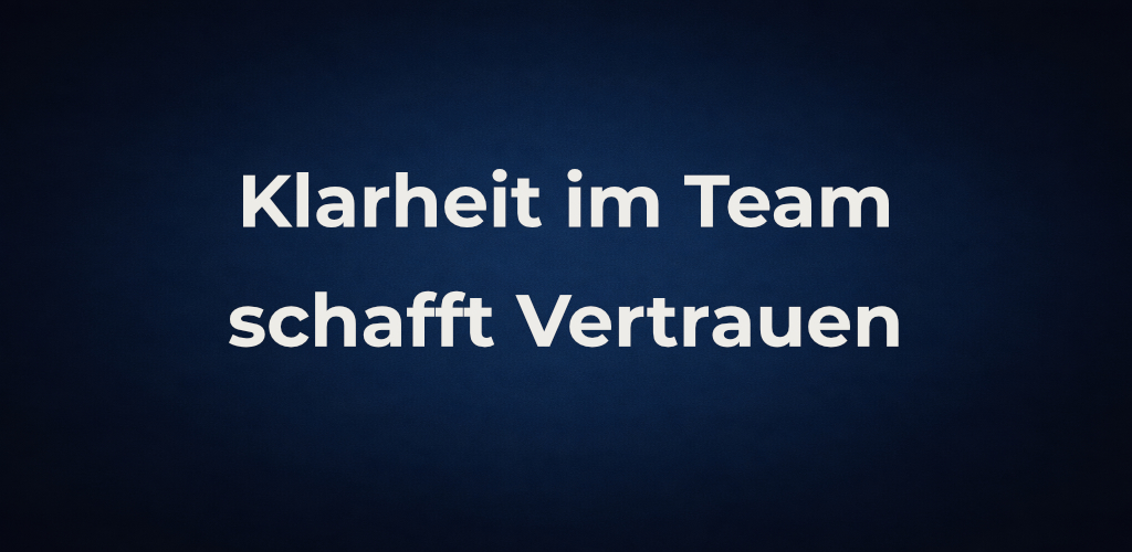 Teamleitung beginnt mit Klarheit