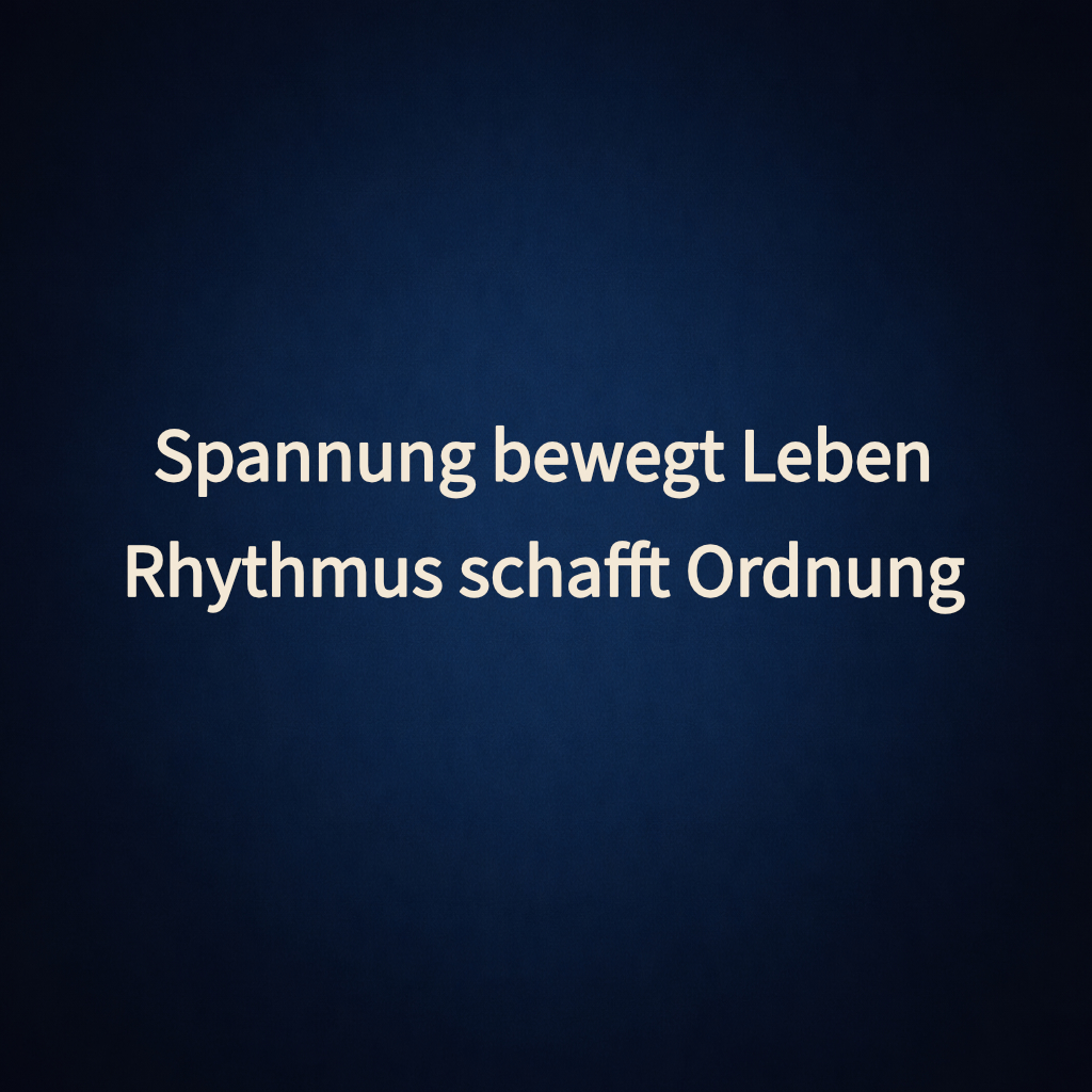 Polarität, Rhythmus und Ausgleich