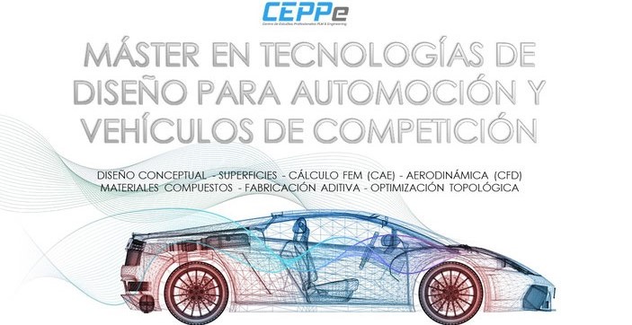 MÁSTER EN TECNOLOGÍAS DE DISEÑO PARA AUTOMOCIÓN Y VEHÍCULOS DE COMPETICIÓN