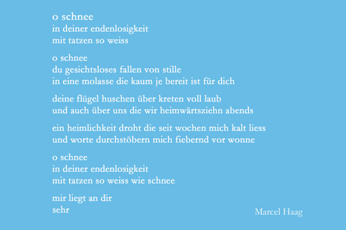 Deutsche Poesie - o schnee - Marcel Haag