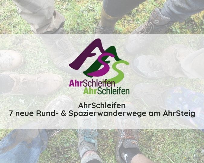 AhrSchleifen 7 neue Rundwanderwege am AhrSteig