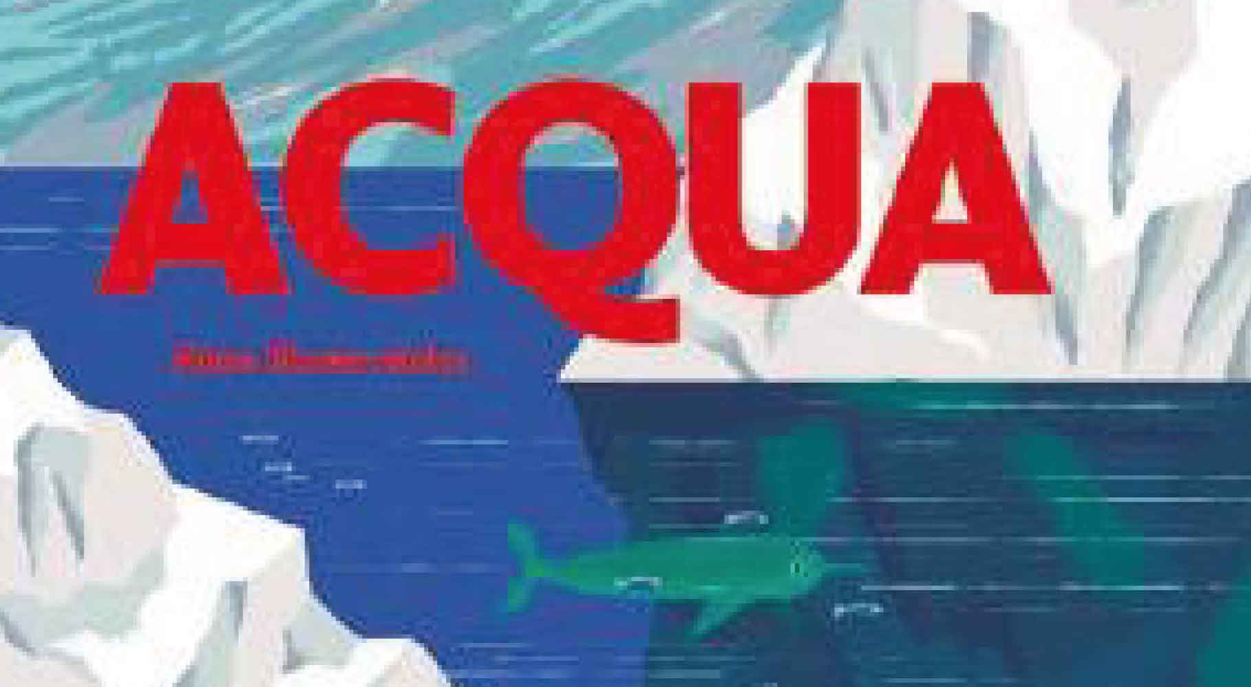 Acqua: un libro per bambini per scoprire le connessioni invisibili del pianeta