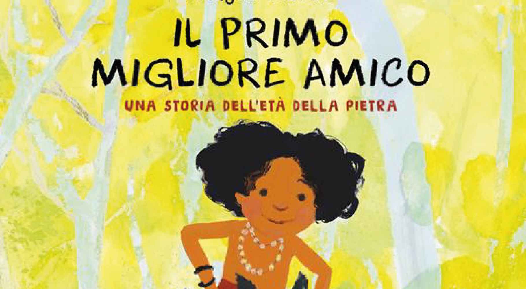 Il primo migliore amico: un albo sulle origini del legame tra uomo e cane