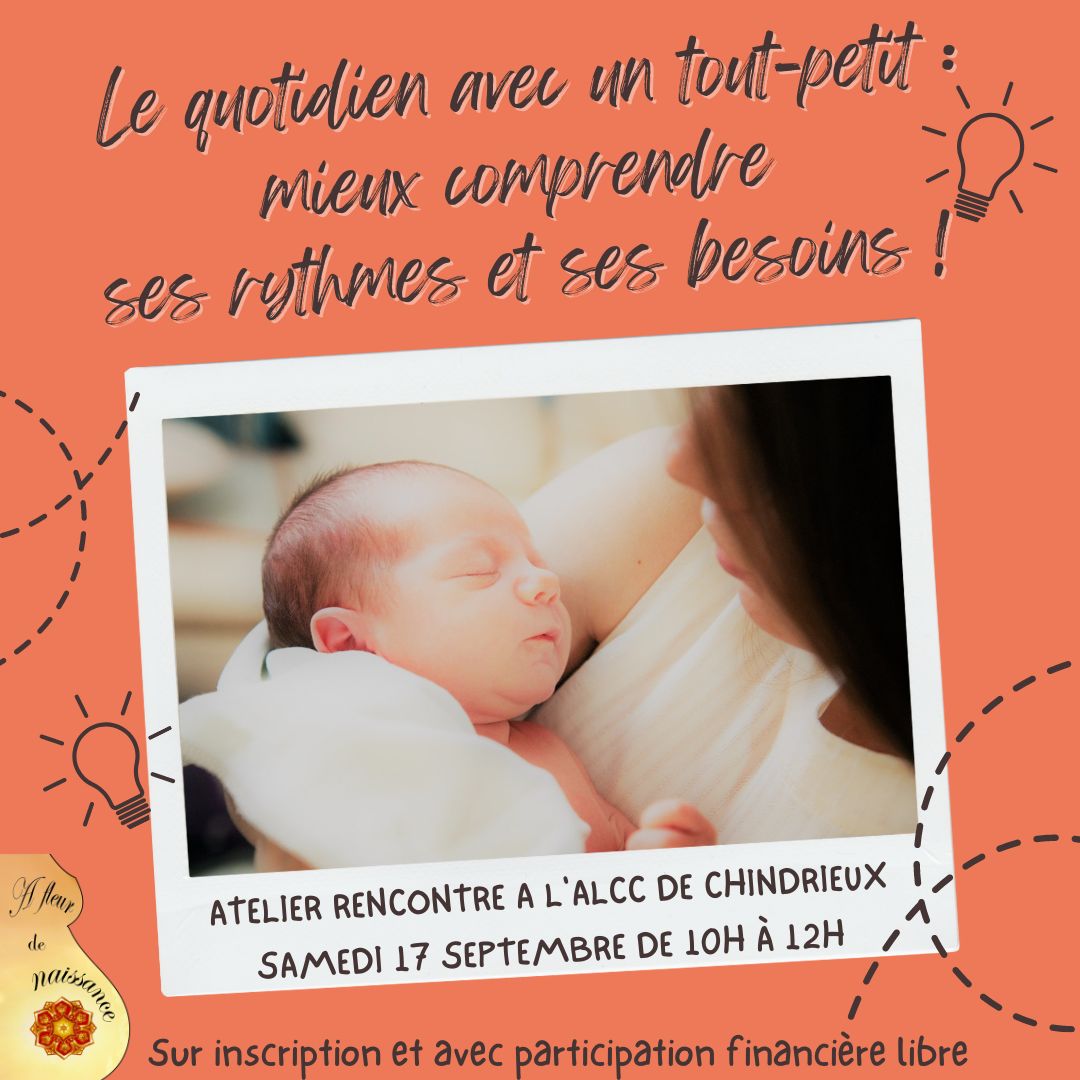 Atelier - rencontre : le quotidien avec un bébé, comprendre ses rythmes et ses besoins