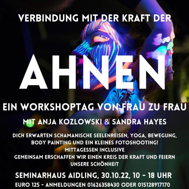 Verbindung mit der Kraft der AHNEN - WORKSHOP - 30.10.2022