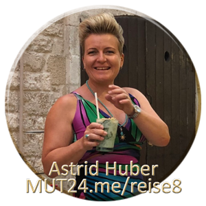 Astrid Huber bei MUTmacher24 unter der ID reise8