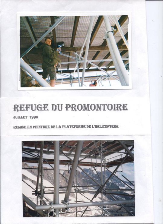 Il y a 20 ans, en 1996 . Entretien de la DZ du Promontoire construite comme le refuge en 1966.