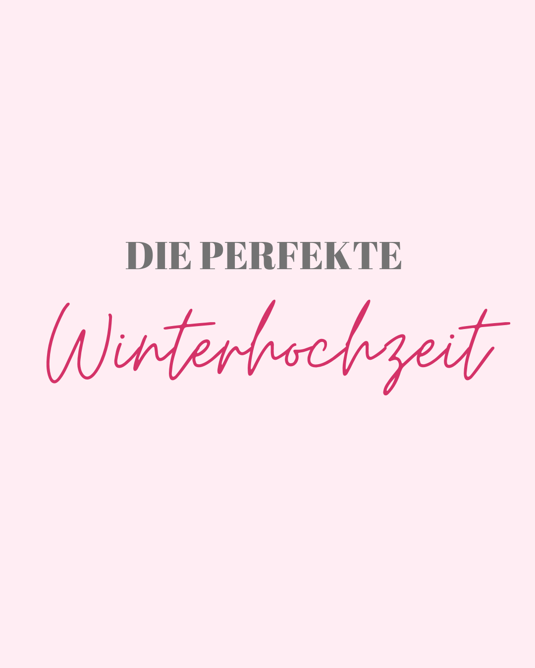Die Perfekte Winterhochzeit