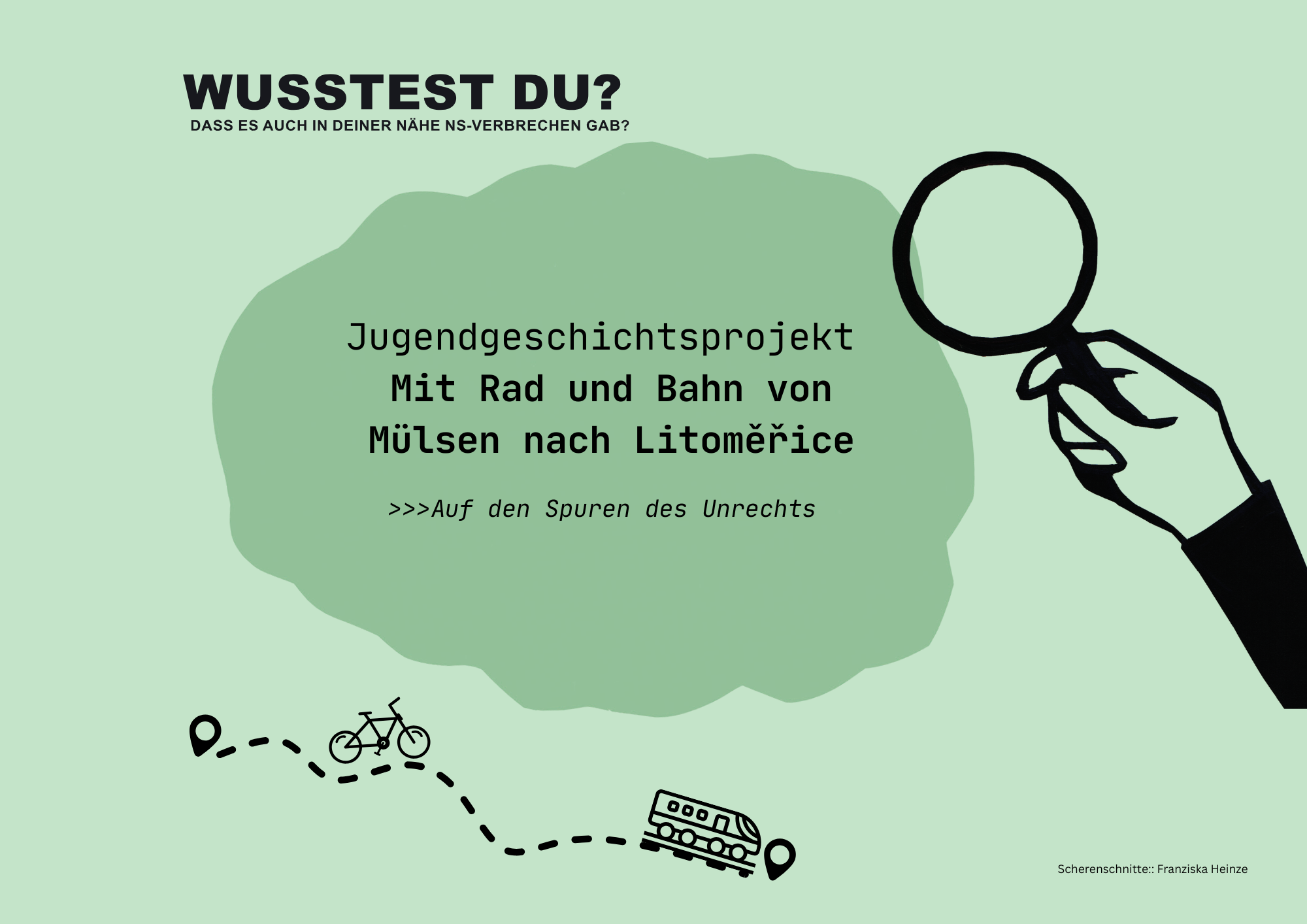 Jugendgeschichtsprojekt: Mit Rad und Bahn von Mülsen nach Litoměřice >>> Auf den Spuren des Unrechts