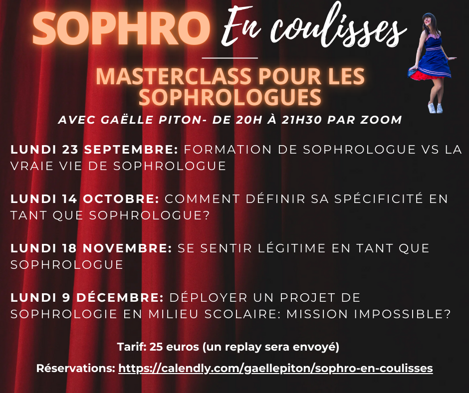 Découvrez les MasterClass « Sophro en coulisses » pour sophrologues en 2024 conçues et animées par Gaëlle Piton
