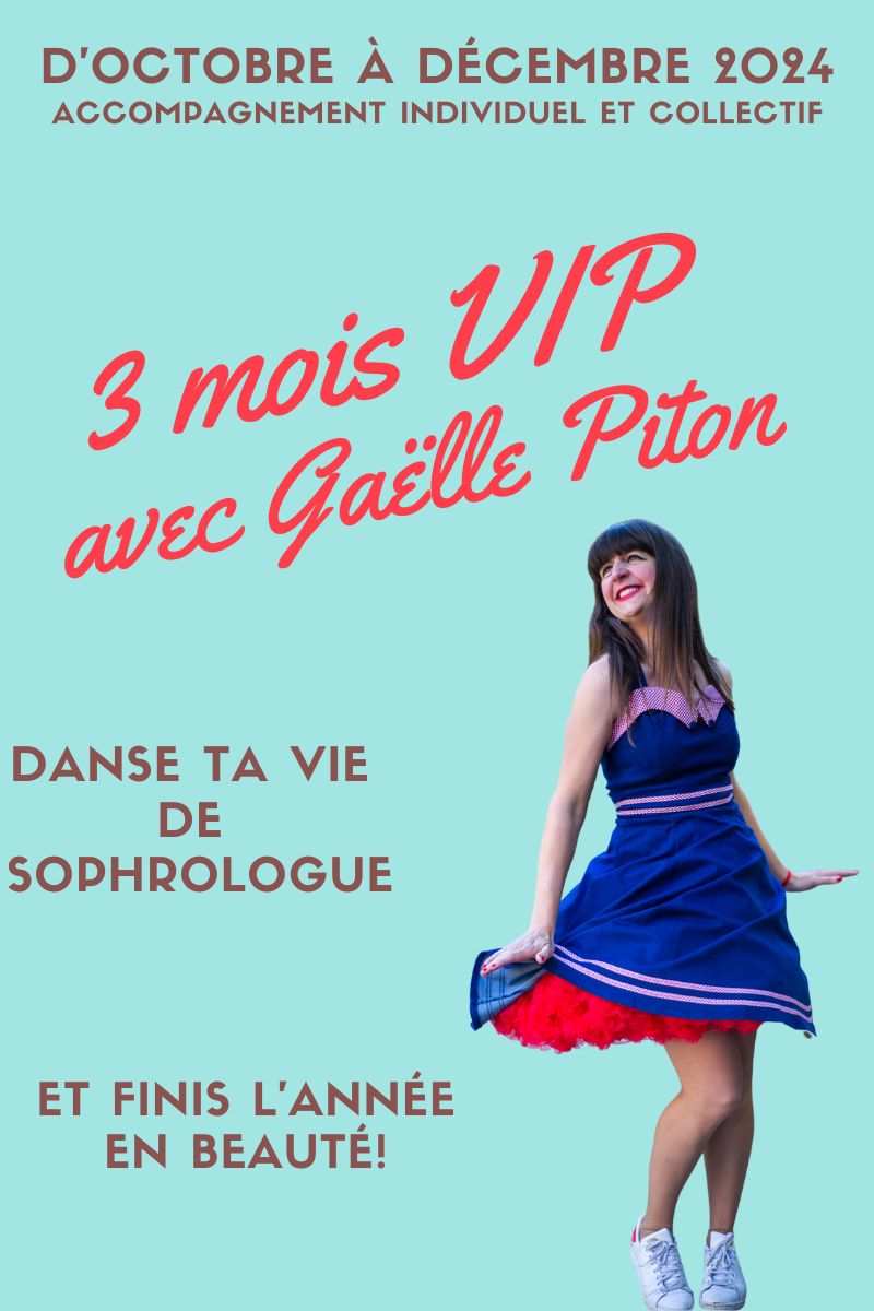 Accompagnement VIP pour les sophrologues avec Gaëlle Piton- Automne 2024