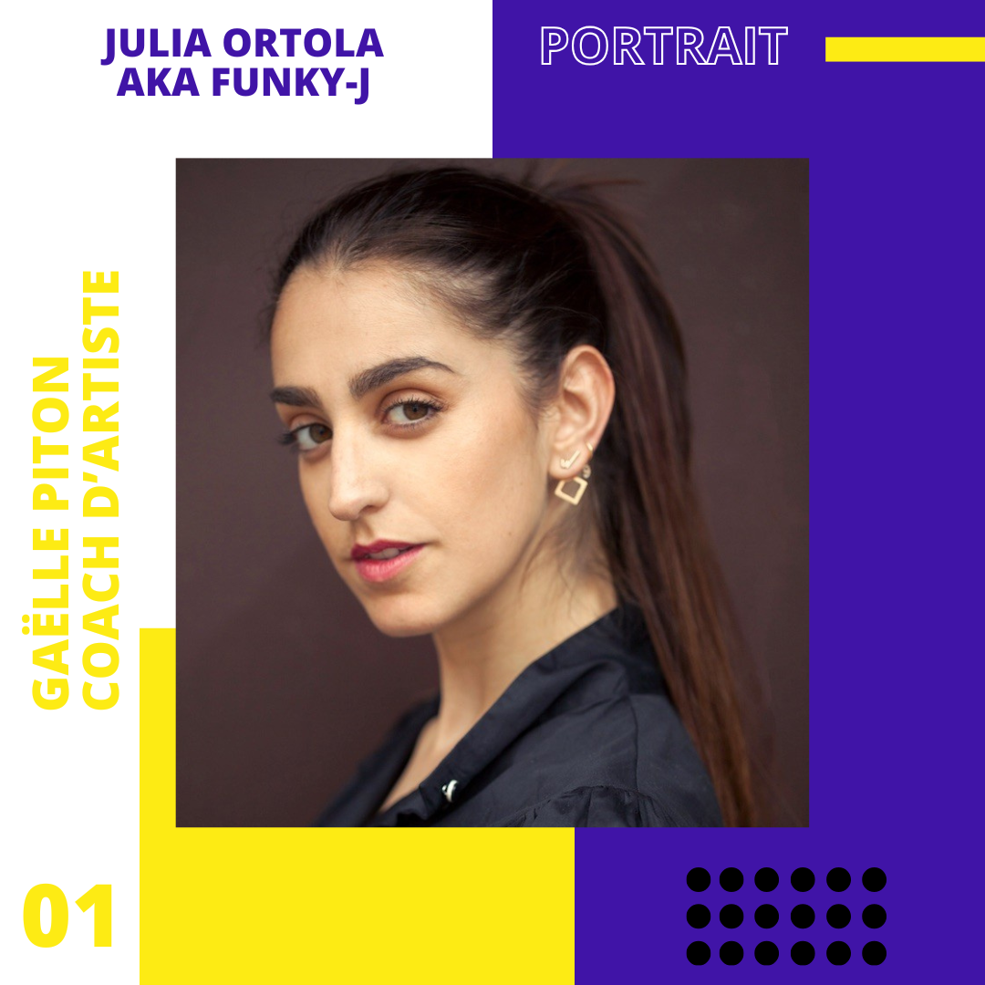 Accompagnement d'artistes : focus sur Julia Ortola aka Funky-J, une artiste aux multiples talents
