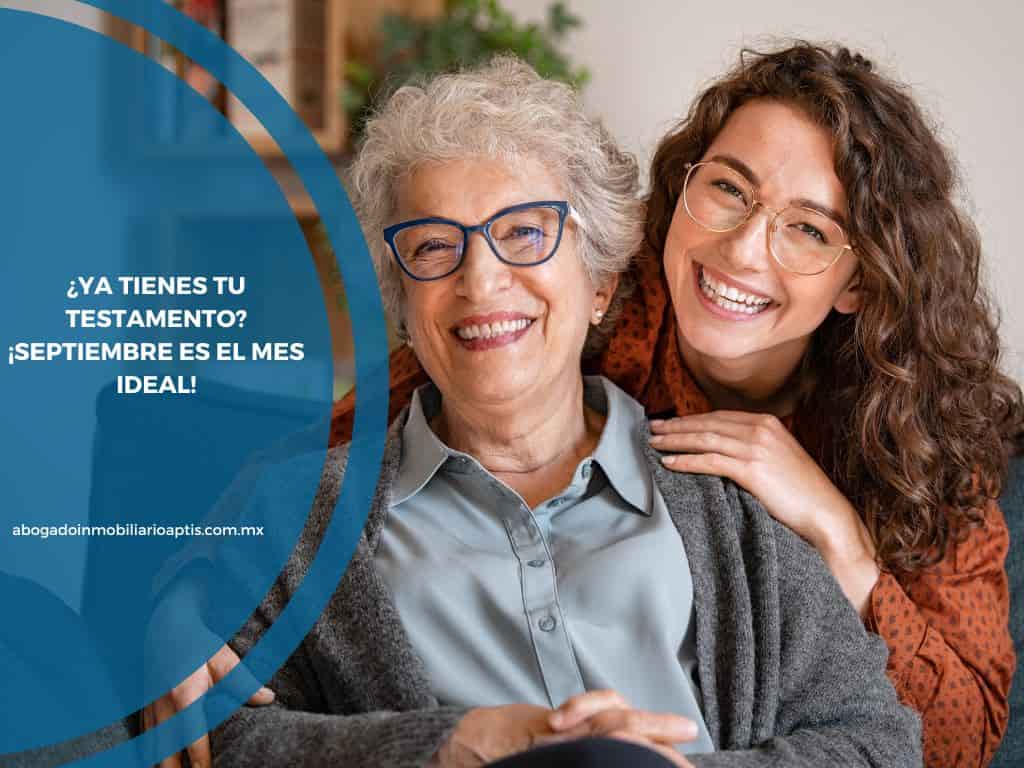 ¿Ya tienes tu testamento? ¡septiembre es el mes ideal!